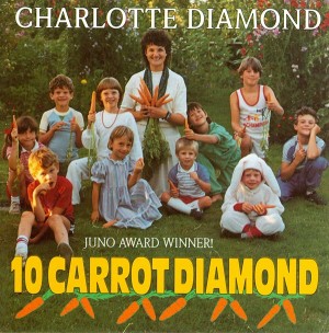 10 Carrot Diamond CD by Charlotte Diamond