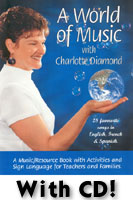 A World of Music with Charlotte Diamond Music Book and CD