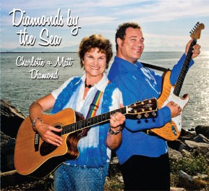 Diamonds By the Sea CD - Charlotte & Matt Diamond