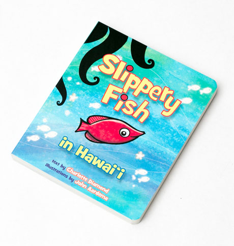 Slippery Fish in Hawai'i Board Book PLUS a CD