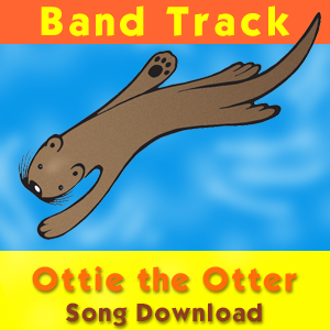 Ottie the Otter (Band Track) Song Download