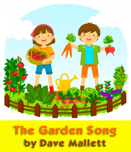 The Garden Song by Dave Mallett