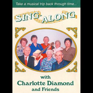Sing Along with Charlotte Diamond and Friends
